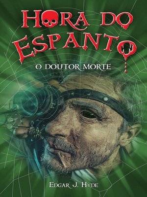cover image of Hora do espanto--O Doutor Morte